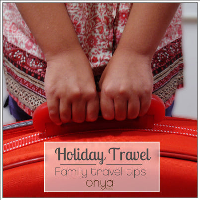 Holiday Family Travel Tips