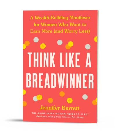Think Like a Breadwinner by Jennifer Barrett