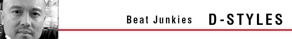 Beat Junkies D-STYLES with Taruya Cartridge
