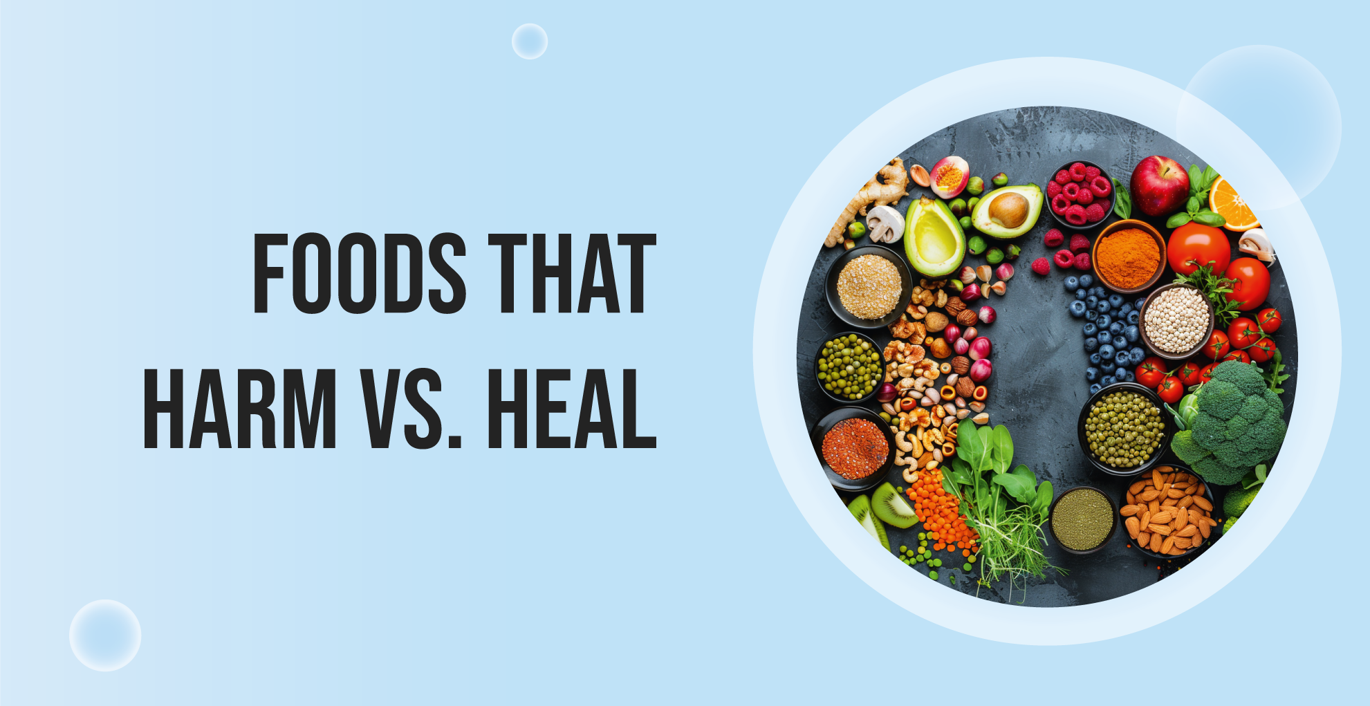 Comparison of harmful vs. healing foods for gut health