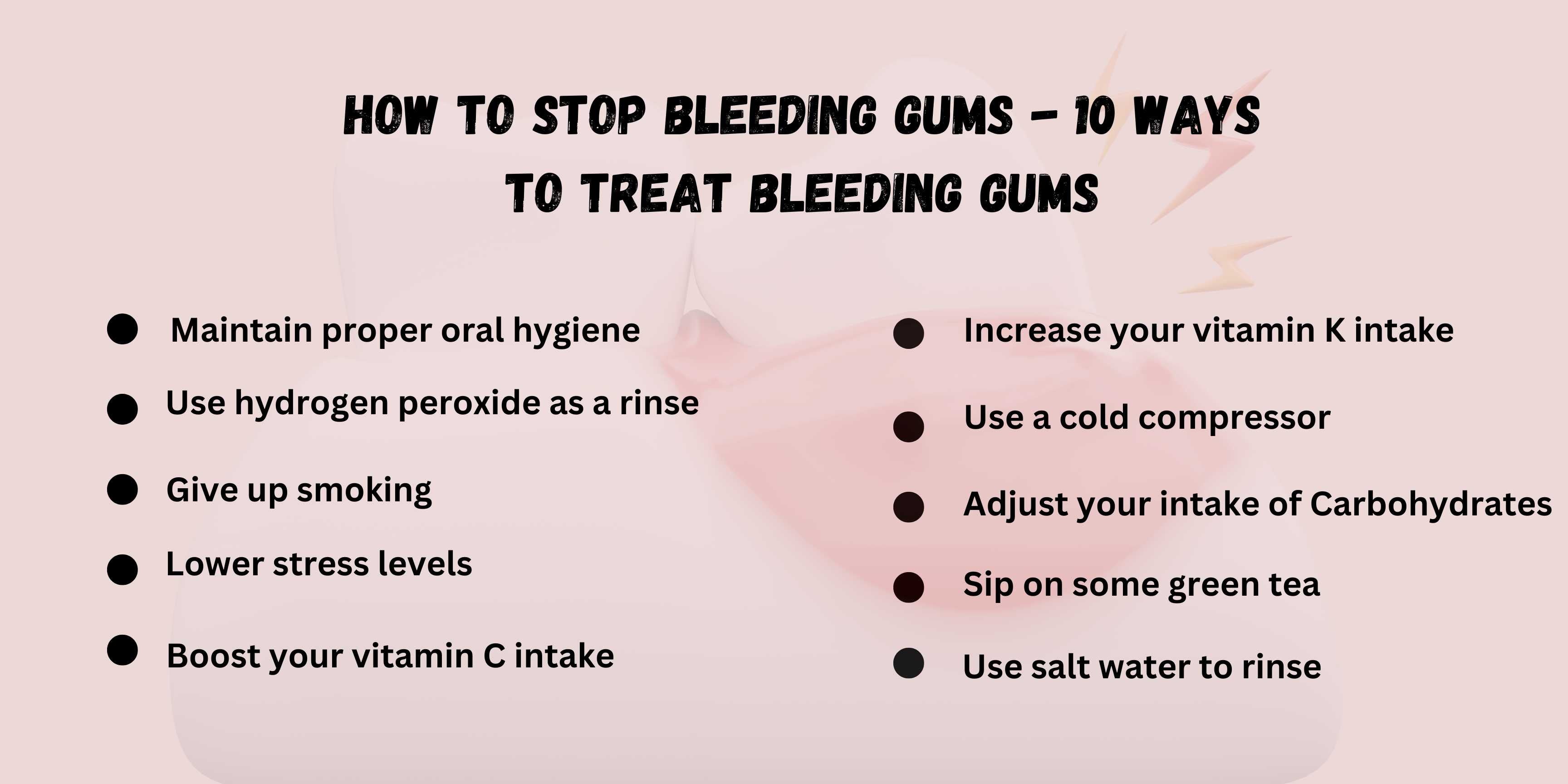 How to Stop Bleeding Gums - 10 Ways to Treat Bleeding Gums