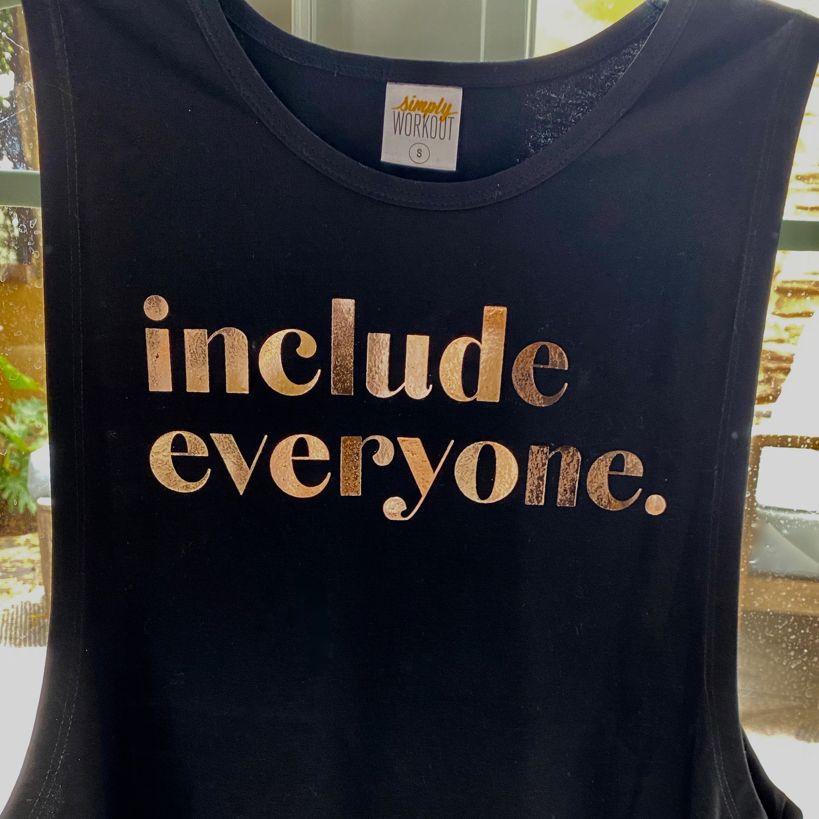 Include Everyone - Rose Gold Foil- Muscle Tank