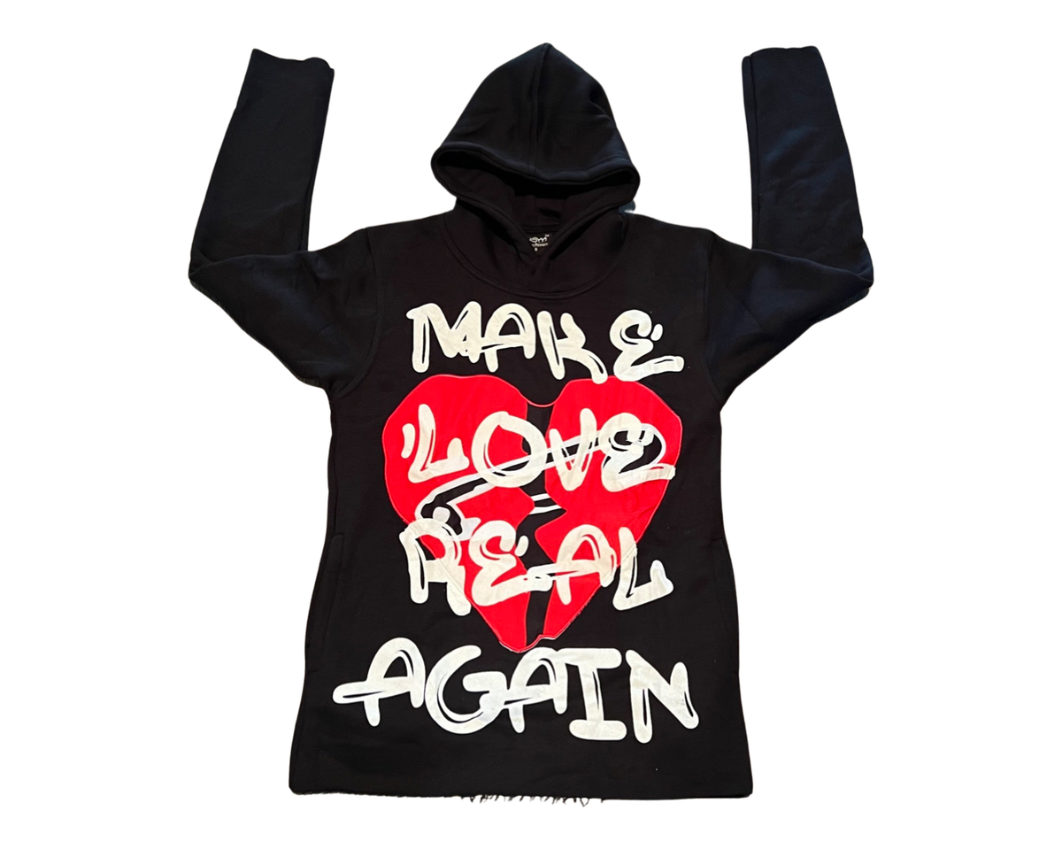 Make Love Real Again | Hoodies | Exclusive Drop