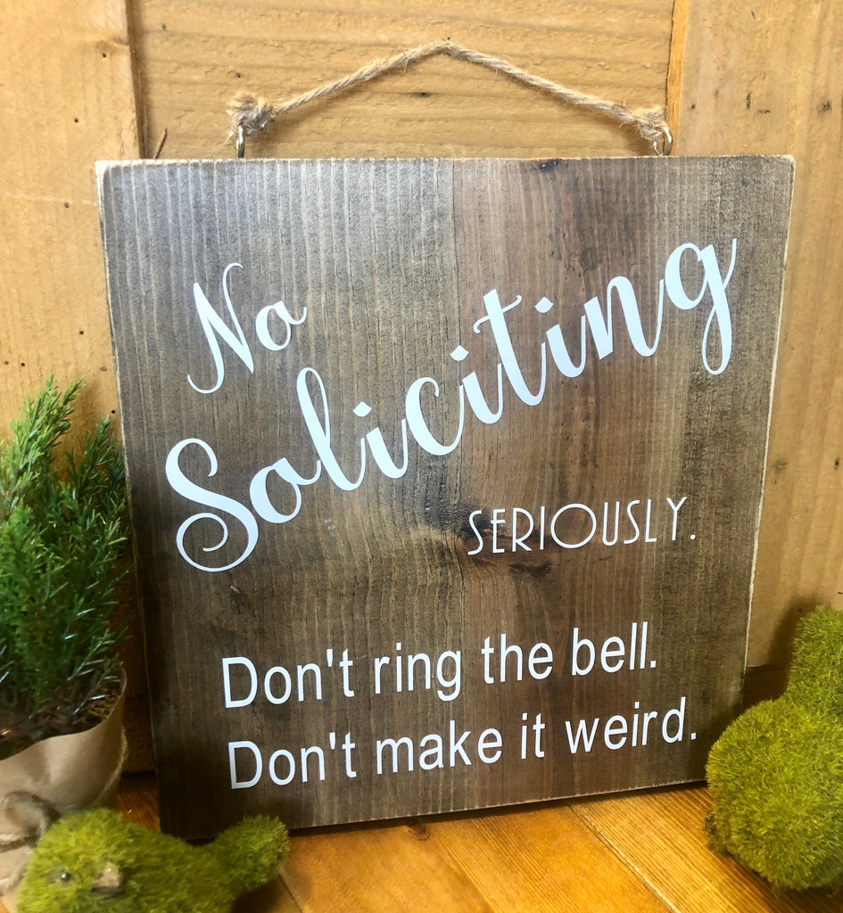 No Soliciting Front Door Wood Sign Burge And Company