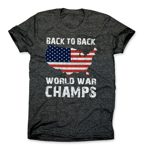 Back to Back World War Champs USA Shirt – Merica Supply Co.