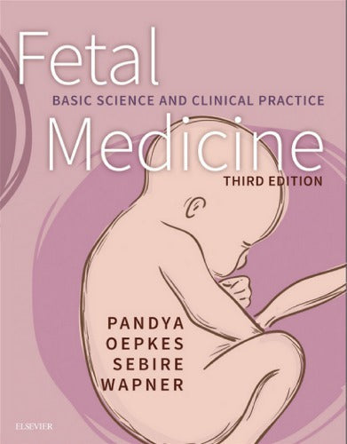 Fetal Medicine: Basic Science and Clinical Practice