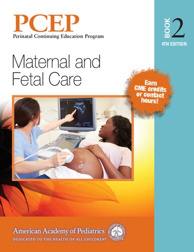 PCEP Book 2: Maternal and Fetal Care (Volume 2) (Perinatal Continuing Education Program)