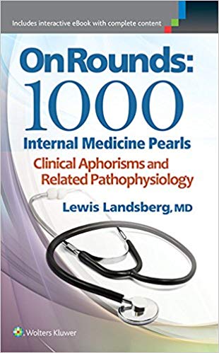 On Rounds: 1000 Internal Medicine Pearls