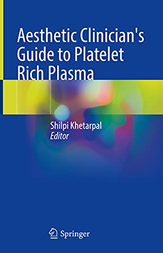 Aesthetic Clinician's Guide to Platelet Rich Plasma Premium MultiColor Mate Print