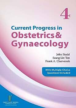 Current Progress in Obstetrics &  Gynaecology 4