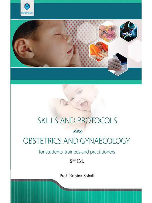 Skills And Protocol in Obstetrics And Gynaecology