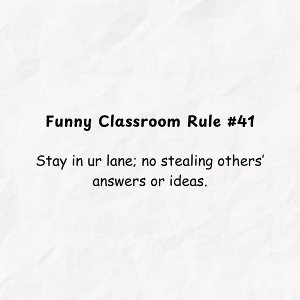 Funny Classroom Rules for High School Students With Gen Z Slangs