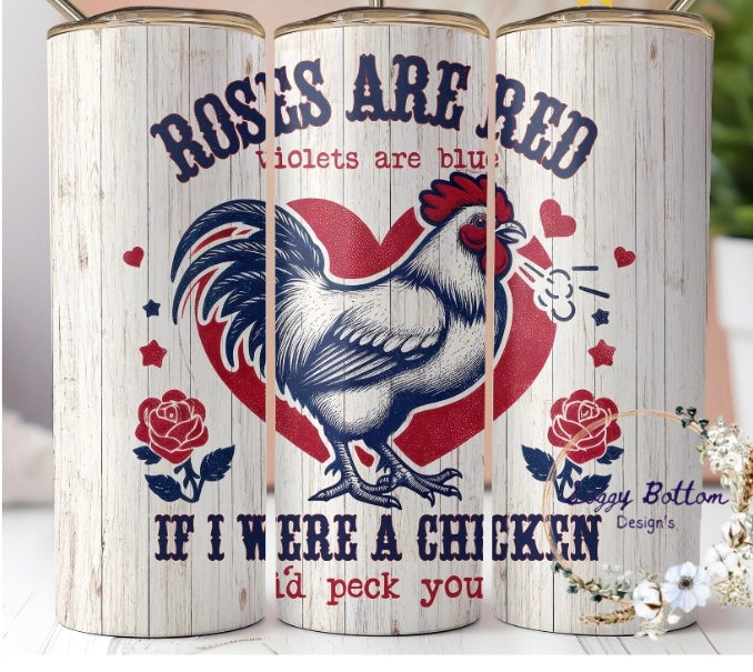 If I were a Chicken Tumbler