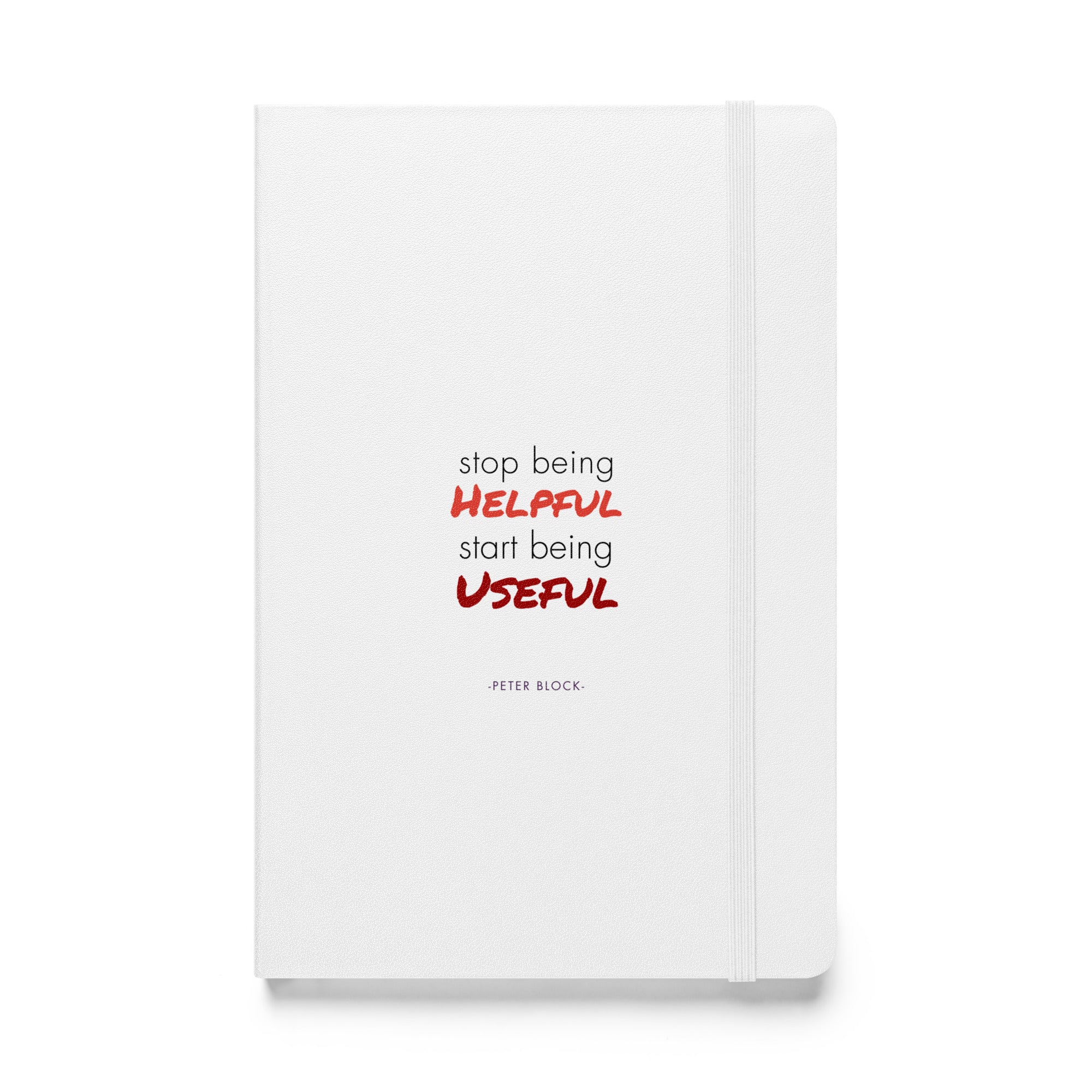 'Stop Being Helpful' Notebook