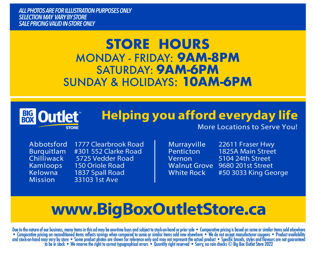 BIG BOX OUTLET STORE HOURS  11 LOCATIONS HELPING YOU AFFORD EVERYDAY