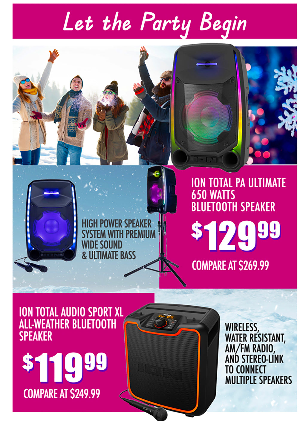 LET THE PARTY BEGIN! ION TOTAL PA ULTIMATE BLUETOOTH SPEAKER €129.99,  ION TOTAL AUDIO SPORT XL ALL WEATHER SPEAKER €119.99
