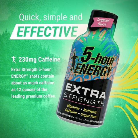 Tropical Burst Flavor Extra Strength 5-hour ENERGY® shots EFFECTIVE