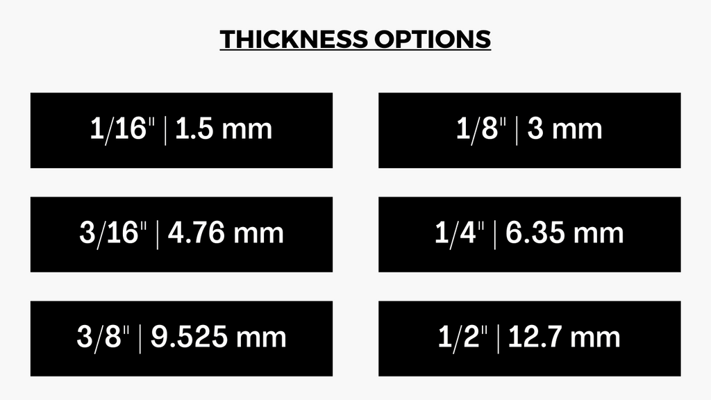 Sheet Thickness:When selecting an insole thickness you should first remove the existing insole in the shoes you want to upgrade.   Measure the old insole thickness, you can order the same thickness or a slightly thicker insole if your shoes have broken in and feel loose.  Thickness Options: 1/16" | 1.5 mm, 1/8" | 3 mm,  3/16" | 4.76 mm, 1/4" | 6.35 mm, 3/8" | 9.525 mm, 1/2" | 12.7 mm