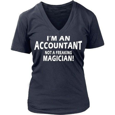 Accountant T Shirt - I'm Accountant not a freaking magician! - Teelime ...