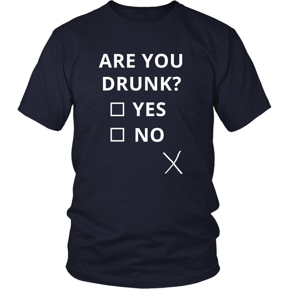 Drunk - Are you drunk? Yes/No - Drunk Funny Shirt - Teelime | Unique t ...