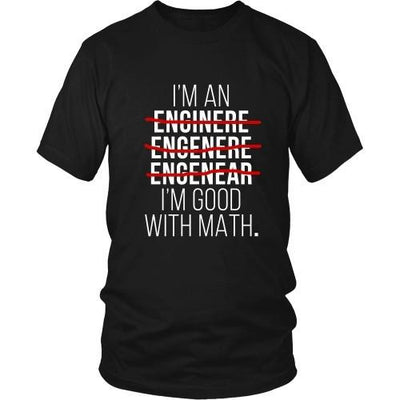 Engineers T Shirt - I'm good at Math - Teelime | Unique t-shirts