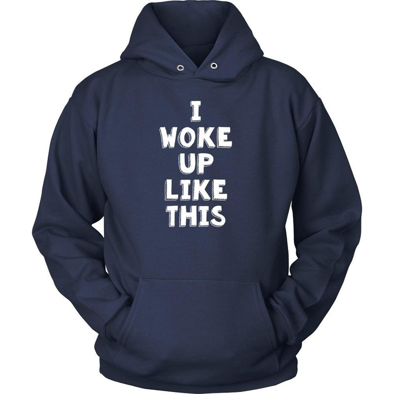 Funny T Shirt - I woke up like this - Teelime | Unique t-shirts