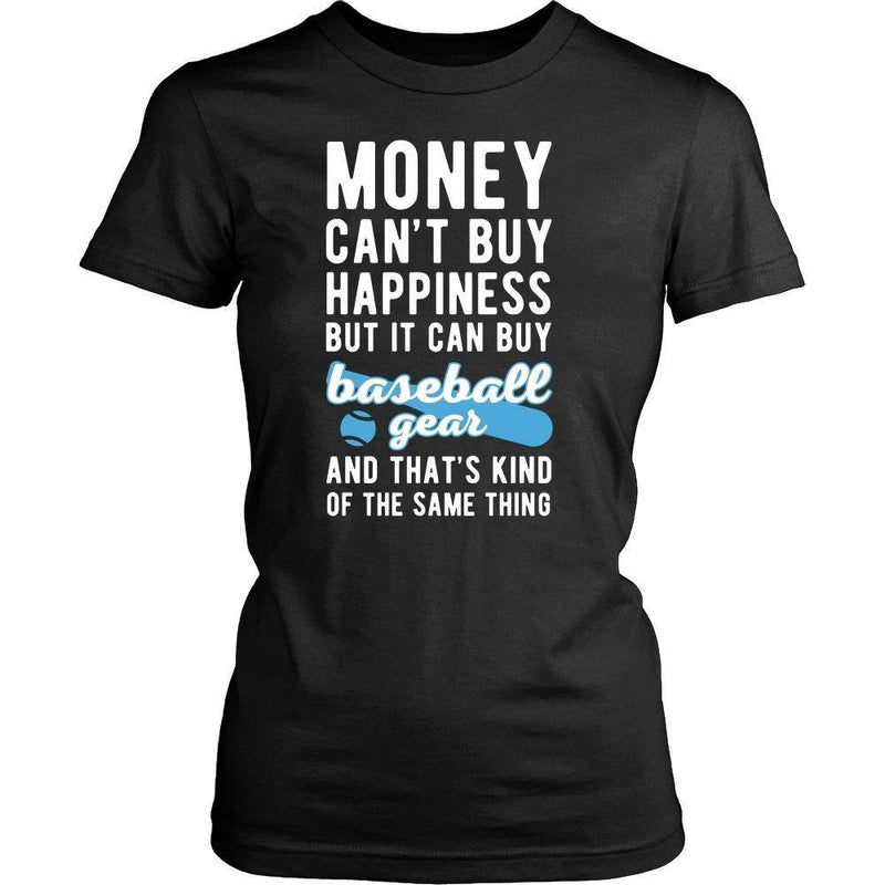 Funny Tee - Money can't buy happiness but it can buy basebal - Teelime ...