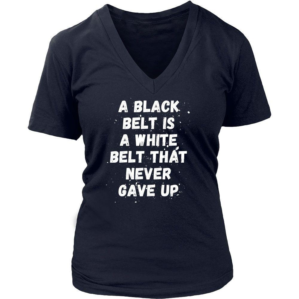 BJJ Tee - A black belt is a white belt that never gave up - Teelime ...