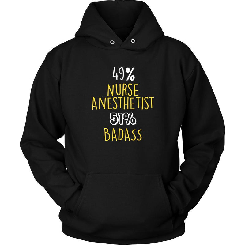 Nurse Anesthetist Shirt - 49% Nurse Anesthetist 51% Badass Profession ...