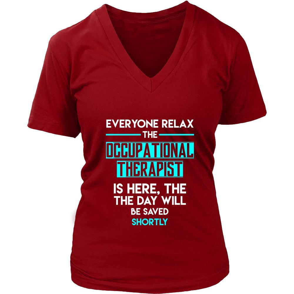 Occupational Therapist Shirt Everyone Relax The Occupational Therapi Teelime Unique T Shirts 8616