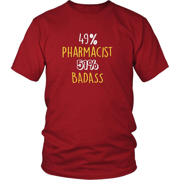 Pharmacist Shirt - 49% Pharmacist 51% Badass Profession - Teelime ...