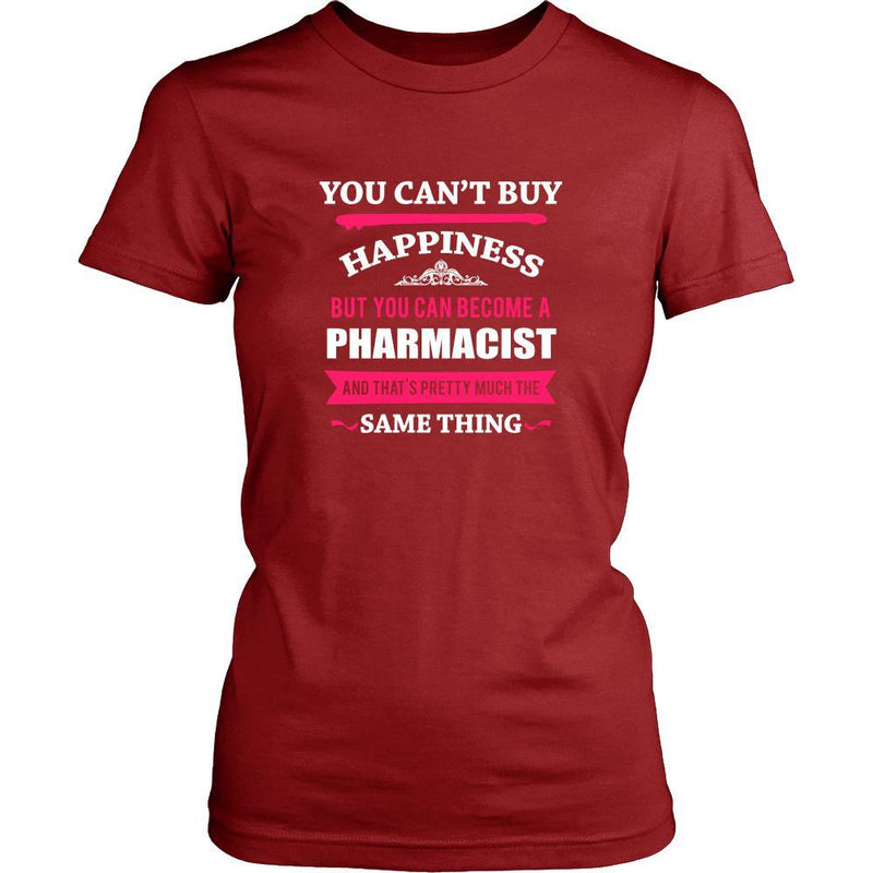 Pharmacist Shirt - You can't buy happiness but you can become a Pharma ...
