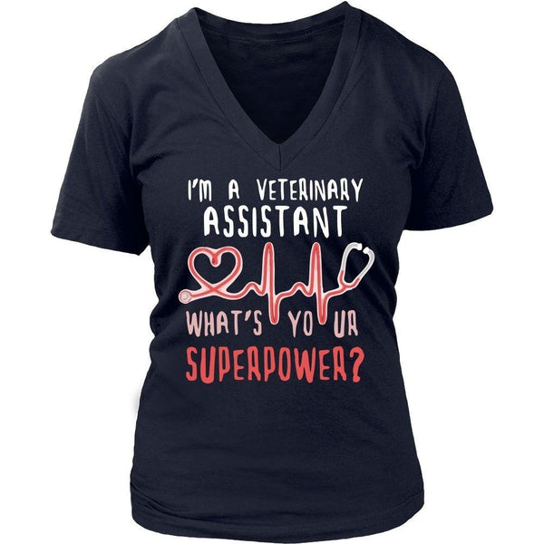 Vet T Shirt - I'm a Vet Assistant What's your superpower? - Teelime ...