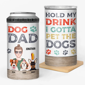 Hold My Drink I Have To Pet This Dog - Personalized Can Cooler Tumbler - Prints Avenue