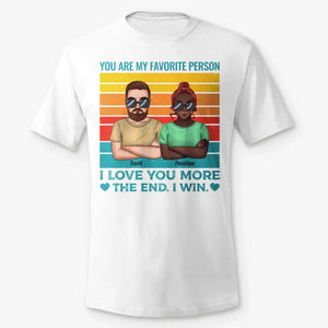 You Are My Favorite Person - Personalized T-Shirt - Prints Avenue