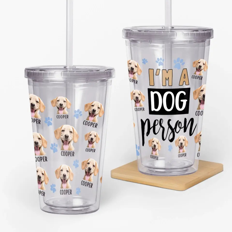 Dog Person - Custom Acrylic Cup