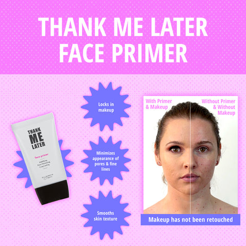 Thank Me Later Face Primer
