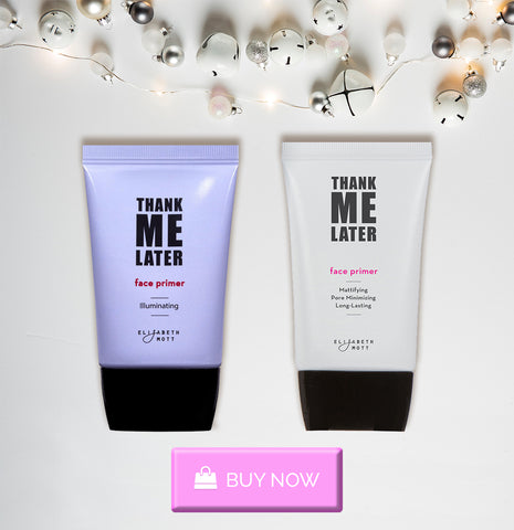 Makeup Gift Ideas for Her Thank Me Later Face Primer For Her 