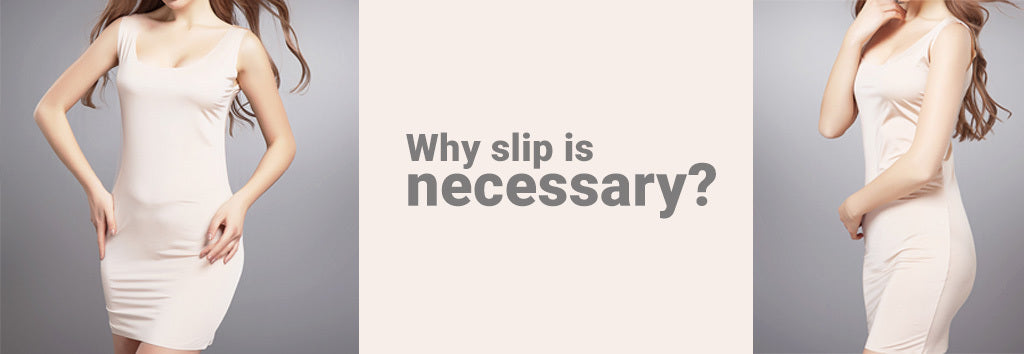 slip is necessary