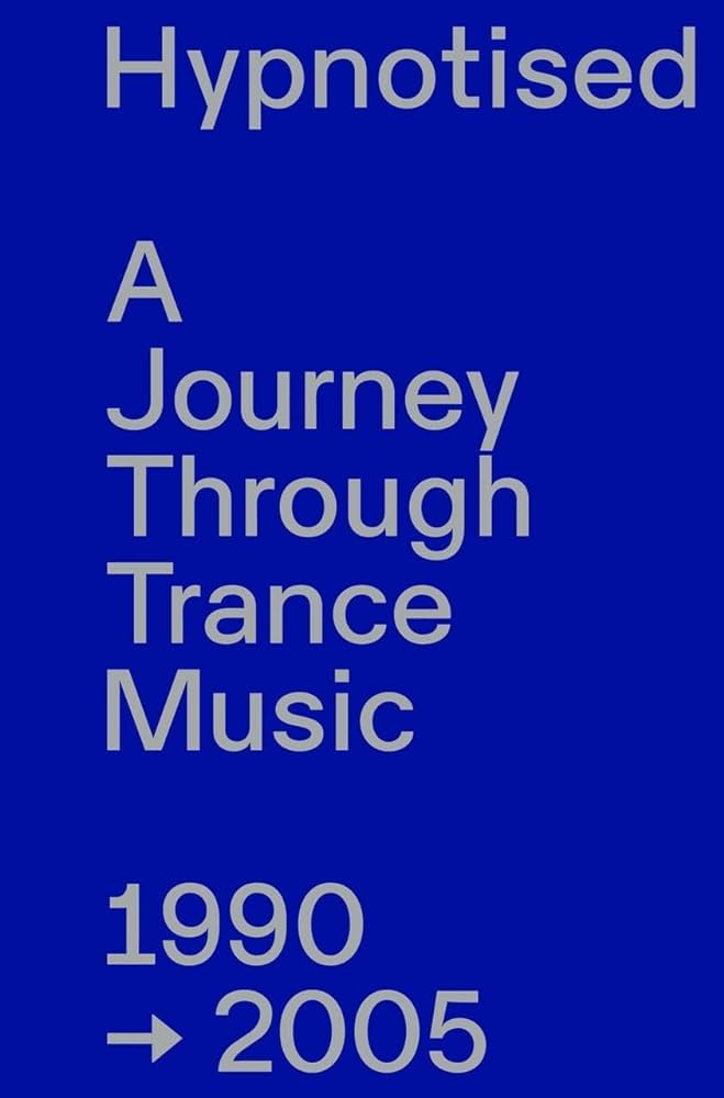 Hypnotised: A Journey Through Trance Music 1990-2005 - 51yosTBBUjL._AC_UF1000_1000_QL80