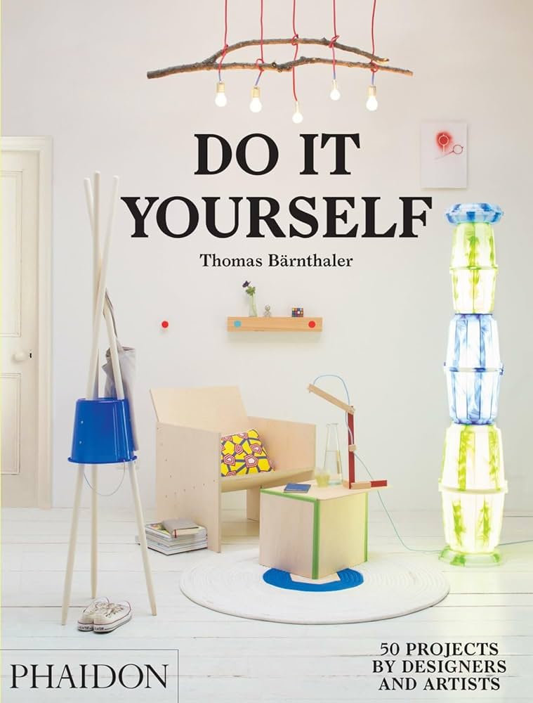Do It Yourself: 50 Projects by Designers and Artists - 61K7NtBaLOL._AC_UF1000_1000_QL80