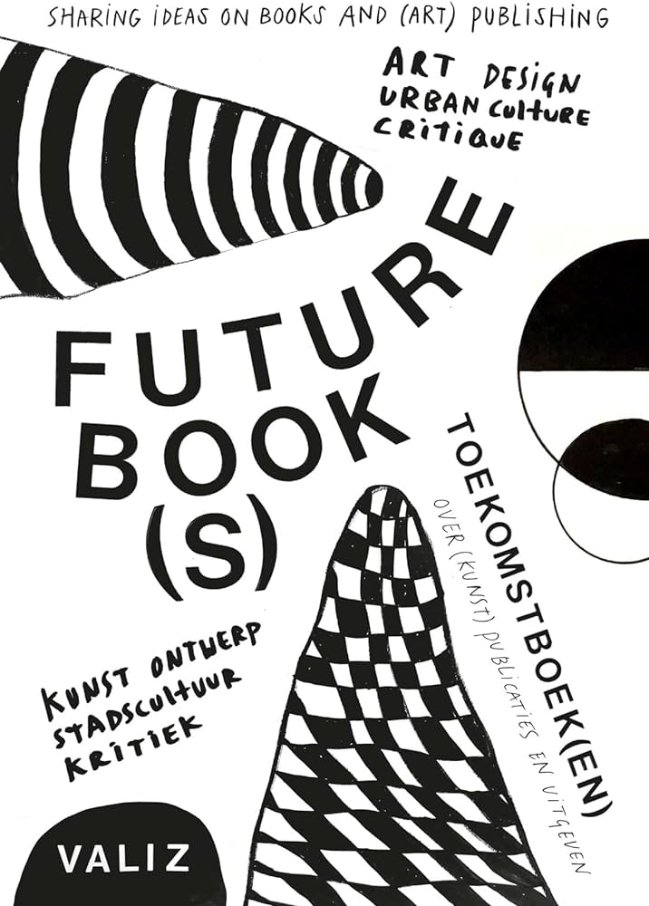 Future Book(s): Sharing Ideas on Books and (Art) Publishing - 71sewMVAvyL._AC_UF1000_1000_QL80