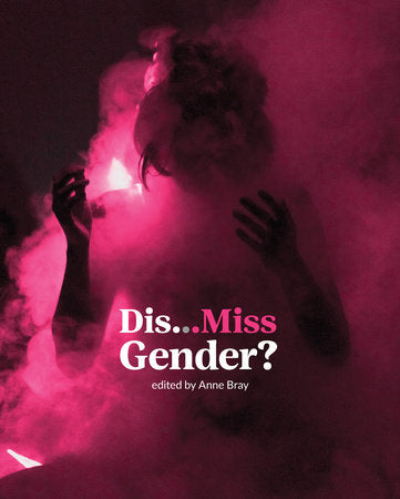 Dis…Miss Gender? - 9780262546447