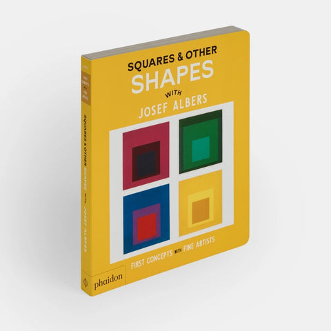 Squares & Other Shapes: with Josef Albers - 9781838669607