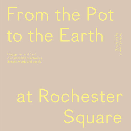 From the Pot to the Earth at Rochester Square - 9783956796241