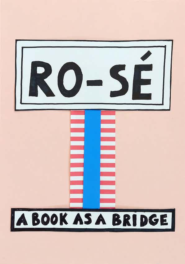 RO-SÉ: A Book as a Bridge - 9783956796340