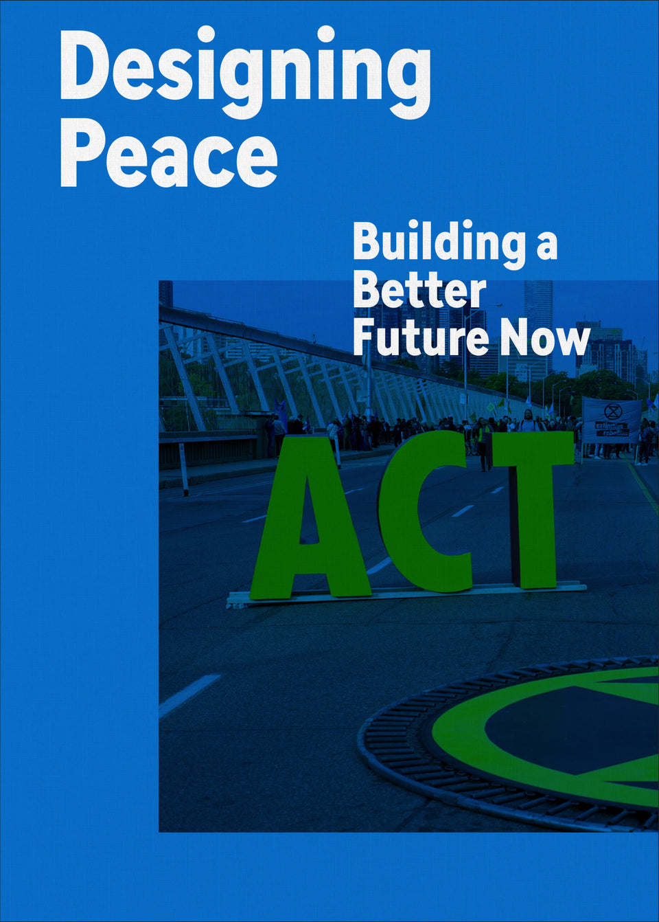 Designing Peace: Building a Better Future Now - Designing-Peace-Jacket-scaled