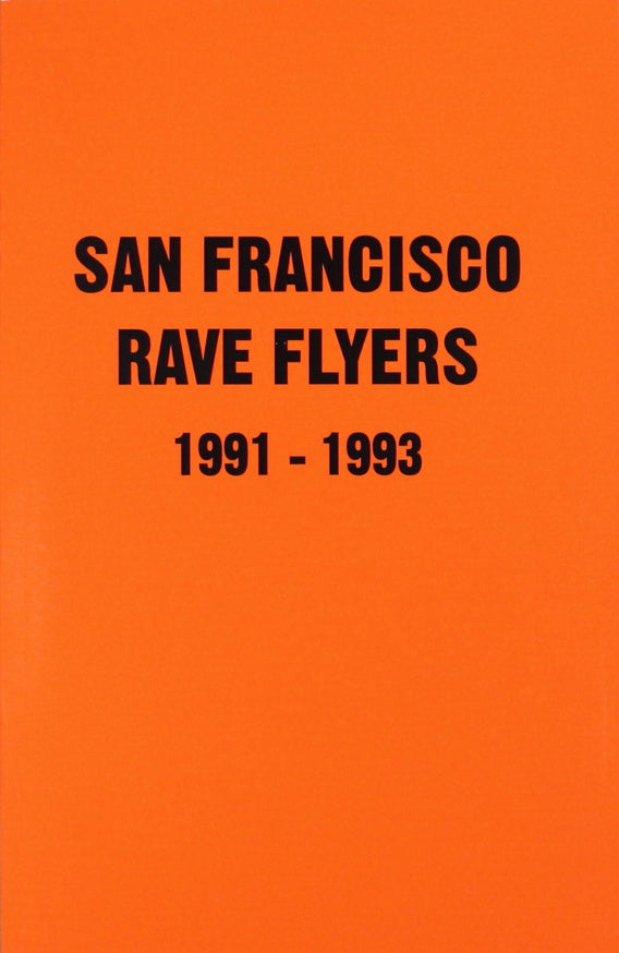 SF Rave Flyers 1991-1993 - IMG_8991