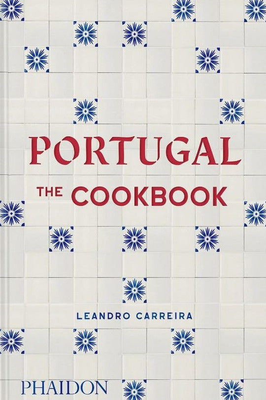 Portugal: The Cookbook - portugal