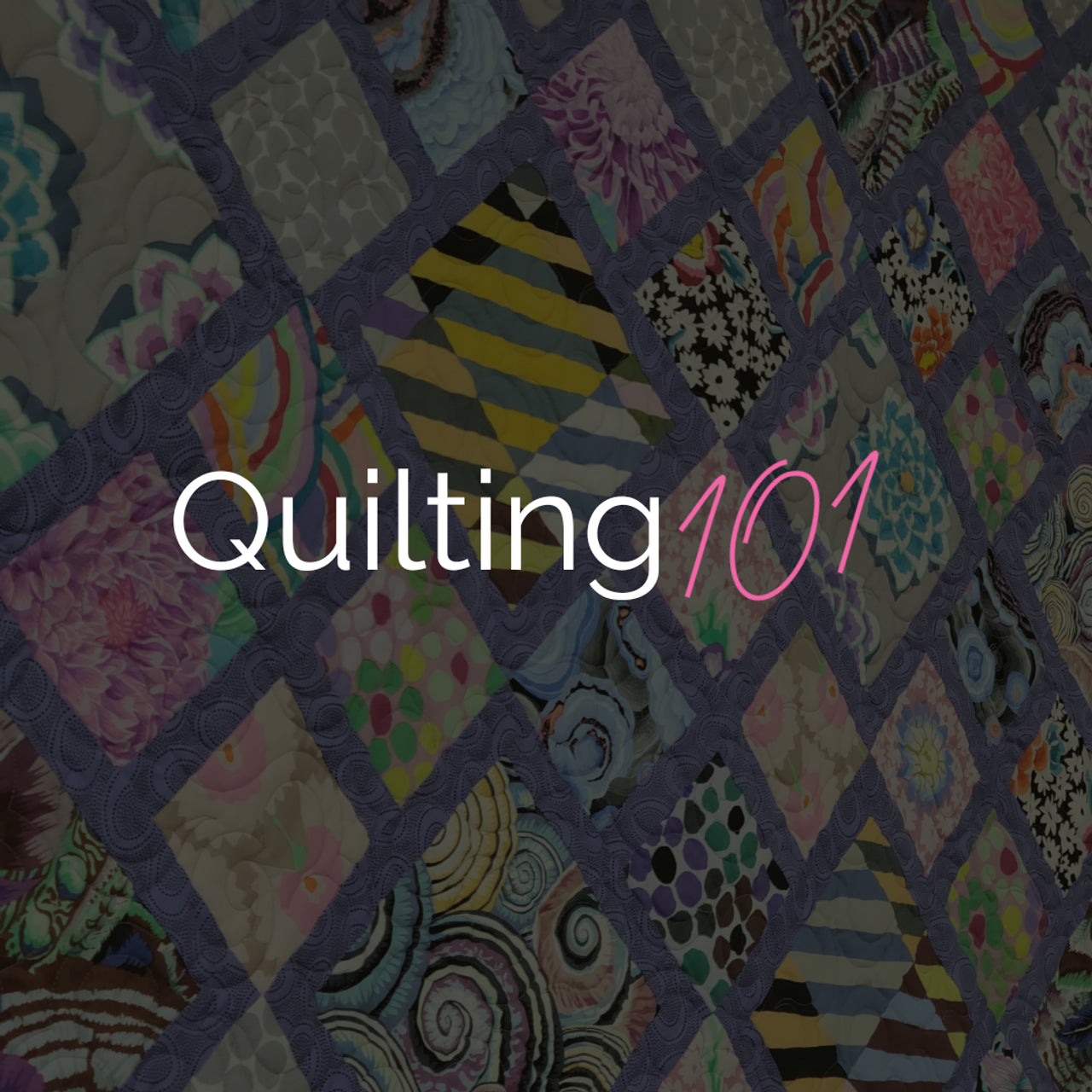 Quilting 101 Class at Out Of Hand